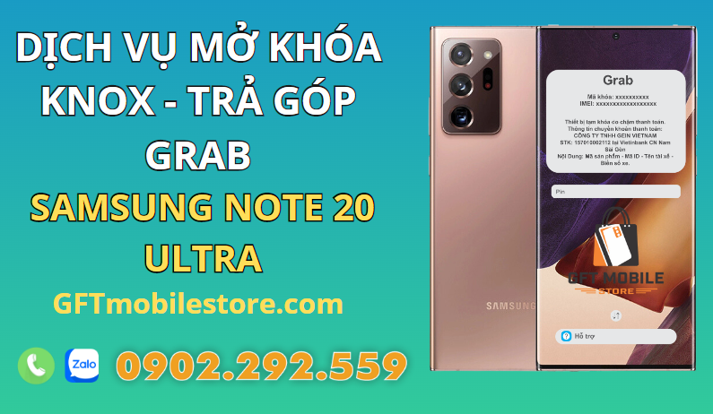 Mở Khóa Knox Samsung Note 20 Ultra Trả Góp Grab