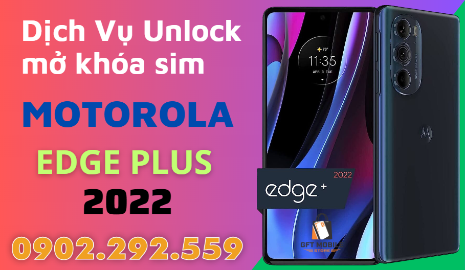 Unlock Mở Khóa Mạng Motorola EDGE Plus